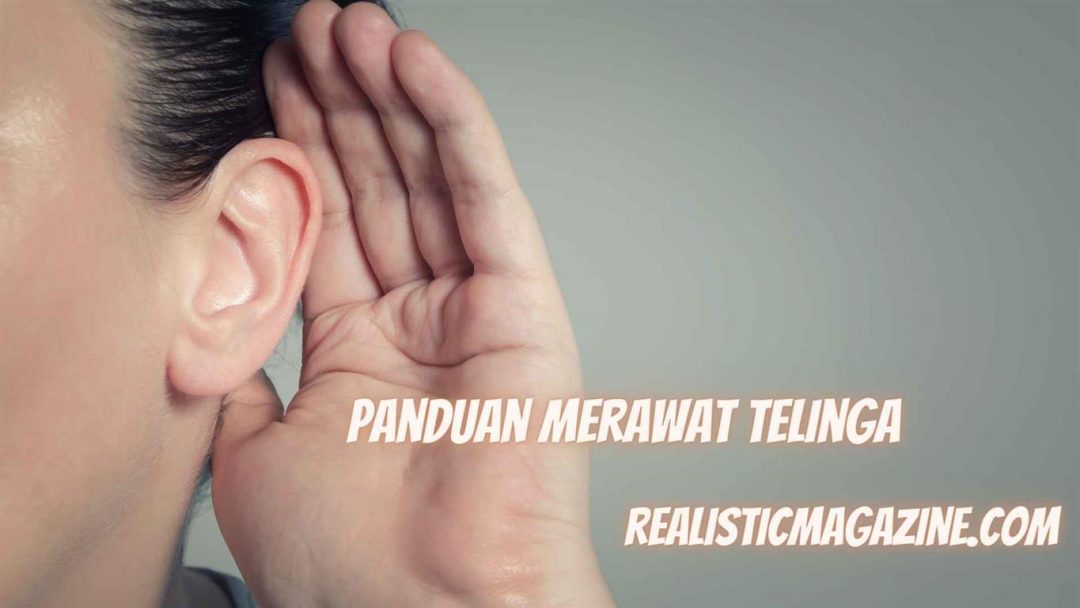 merawat telinga